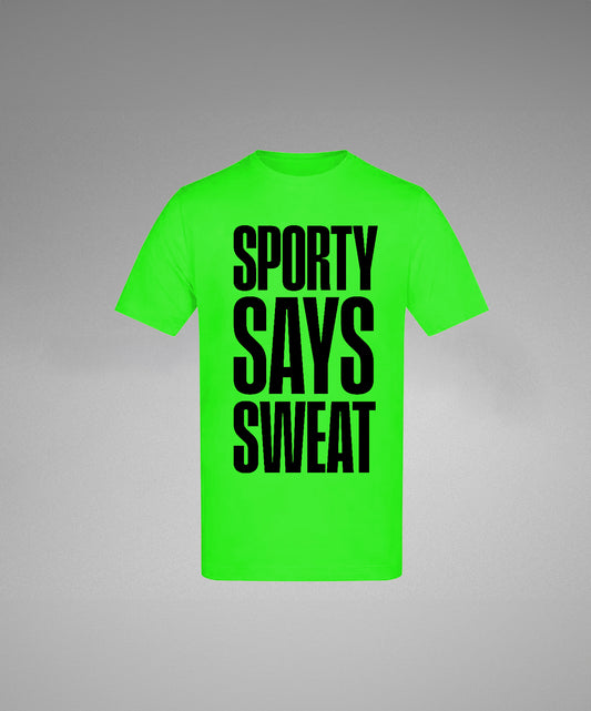 Sporty Says Sweat T-Shirt Green